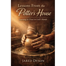 Lessons From the Potter's House: Learn: Learning to Trust in God's Hands
