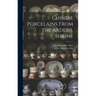 Chinese Porcelains From the Ardebil Shrine