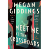Meet Me at the Crossroads