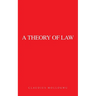 A Theory of Law