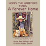 Hoppy the Hereford Finds a Forever Home