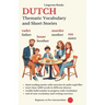 Dutch: Thematic Vocabulary and Short Stories