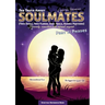 The Truth About Soulmates (Twin Souls, Twin Flames, Dual Souls, Karmic Partners) Part 1: Phases: Heavenly connection with infernal anguish
