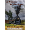 A Whistle in the Night