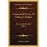 Events And Travels Of Nathan E. Perkins: From 1824 To 1887 (1887)