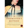 The Firemaster's Mistress