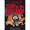 Teddy vs. the Fuzzy Doom