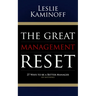 The Great Management Reset: 27 Ways to Be a Better Manager (of Anything)