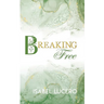 Breaking Free