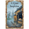 A Crust of Suspicion