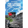 My Story My Journey: Collateral Beauty
