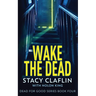 Wake The Dead