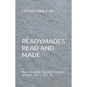 Readymades Read and Made: Marcel Duchamp's linguistic strategies and jokes Part 1 1912-1916