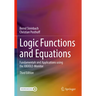 Logic Functions and Equations: Fundamentals and Applications Using the Xboole-Monitor