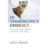 In Timberline's Embrace: What an Old Lodge Taught Me about What's Worth Keeping