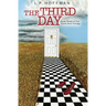 The Third Day: Book Three of the Third Peril Trilogy