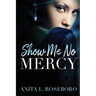 Show Me No Mercy