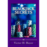 Blackjack Secrets: How to Beat the Game and WIN!