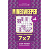 Sudoku Minesweeper - 200 Hard to Master Puzzles 7x7 (Volume 4)