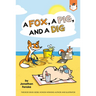 A Fox, a Pig, and a Dig