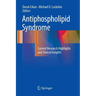 Antiphospholipid Syndrome: Current Research Highlights and Clinical Insights