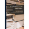 The Two Lives of Baby Doe