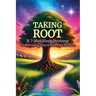 Taking Root