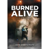 Burned Alive: A True Story