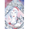 To the Court of Love