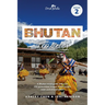 Bhutan Travelog: Bhutan Travel Guide - Edition 2 (2025)