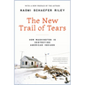 The New Trail of Tears: How Washington Is Destroying American Indians