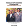 The Bamileke People in Cameroon, Yesterday and Today: Demonization and Suspicion