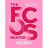 The Pcos Mentor: The All-In-One Guide to Balancing Your Hormones