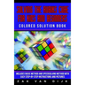 Solving the Rubik's Cube for Kids and Beginners Colored Solution Book: Includes Basic Method and Speedsolving Method with Easy Step-By-Step Instructio