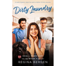 Dirty Laundry: A Laundromat and Dog Wash Romance