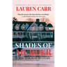 Shades of Murder: A Mac Faraday Mystery