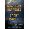 Whatever Happened to Cathy Martin