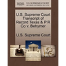 U.S. Supreme Court Transcript of Record Texas & P R Co V. Behymer