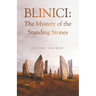 Blinici: The Mystery of the Standing Stones