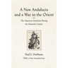 A New Andalucia and a Way to the Orient: The American Southeast During the Sixteenth Century