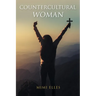 Countercultural Woman
