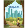 Journey to the City of Dreams