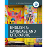 IB English A: Language and Literature IB English A: Language and Literature Course Book