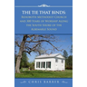 The Tie That Binds: Rehoboth Methodist Church and 300 Years of Worship Along the South Shore of the Albemarle Sound