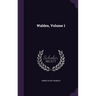 Walden, Volume 1