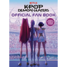 Kpop Demon Hunters Official Fan Book