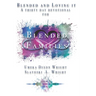 Blended And Loving It: Thirty-Day Devotional For Blended Families