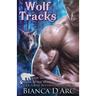 Wolf Tracks: Tales of the Were