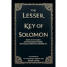The Lesser Key of Solomon: Geotia for Invocation and Convocation of Spirits, Necromancy, Witchcraft and Black Art