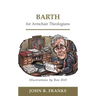 Barth for Armchair Theologians